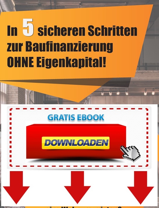 Eine Baufinanzierung Ohne Eigenkapital Mit Laufendem Kredit Wie